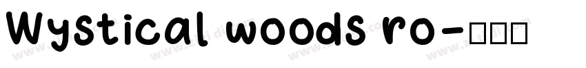 Wystical woods ro字体转换